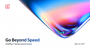 OnePlus 7 Series Launch Event - "Beyond Speed"