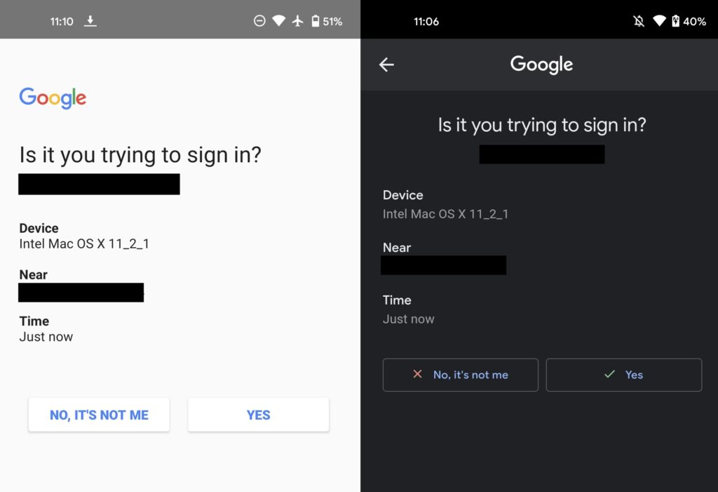 Two screenshot of a pop-up notification from Google asking is it you trying to sign in with a not me and yes button below