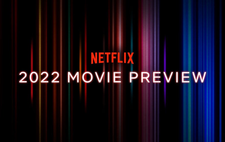 Netflix_2022_Movie_Preview
