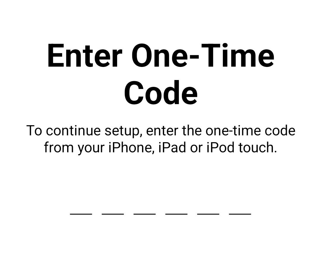iPhone Android Enter One-Time code