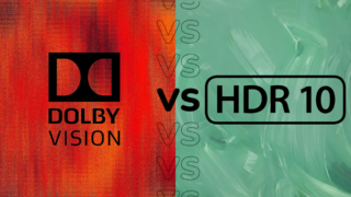 Dolby Vision vs HDR10
